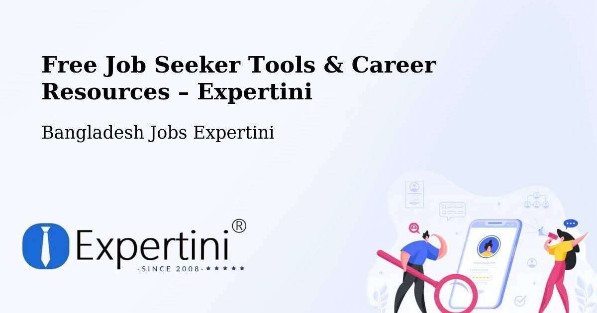 Free Job Seeker Tools & Career Resources – Gafargaon - Gafargaon, Bangladesh Jobs Expertini